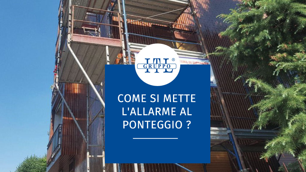 installazione antifurto ponteggio roma