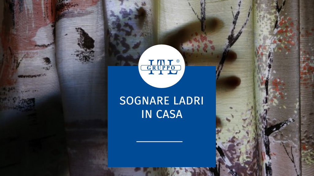 sognare ladri casa